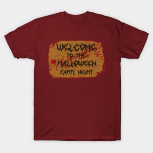 Welcome To The Halloween Party Night T-Shirt